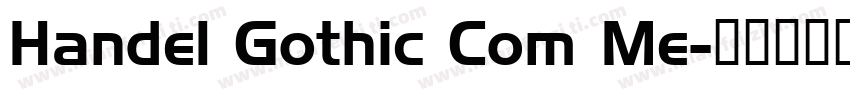 Handel Gothic Com Me字体转换